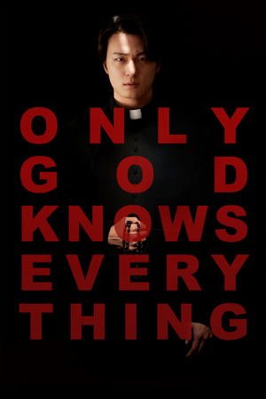 Only God Knows Everything (2025) - Poster