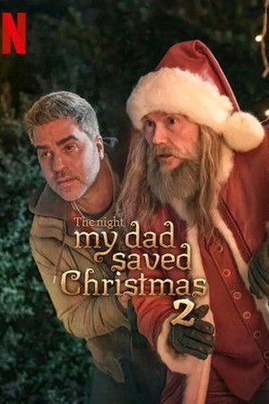 The Night My Dad Saved Christmas 2 ( 2025 ) - Poster