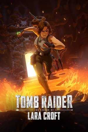 Tomb Raider: The Legend of Lara Croft - Poster