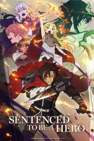 Sentenced to Be a Hero - Poster