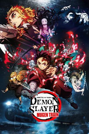 Demon Slayer the Movie- Mugen Train (Kimetsu no Yaiba- Mugen Ressha-Hen) (2020) - Poster