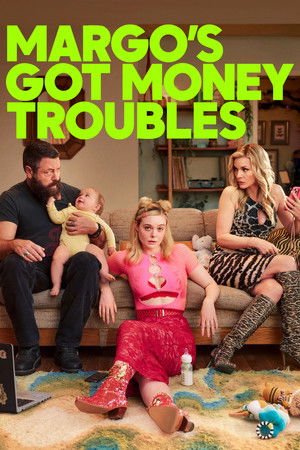 Margo's Got Money Troubles - Poster