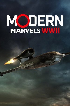 Modern Marvels: WWII (2026) - Poster