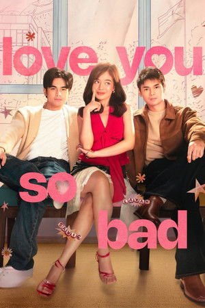 Love You So Bad (2015) - Poster