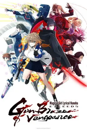 Magical Girl Lyrical NANOHA EXCEEDS Gun Blaze Vengeance Season 1 (2026) - Poster