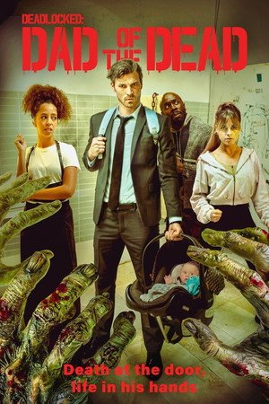 Deadlocked Dad of the Dead (2026) - Poster